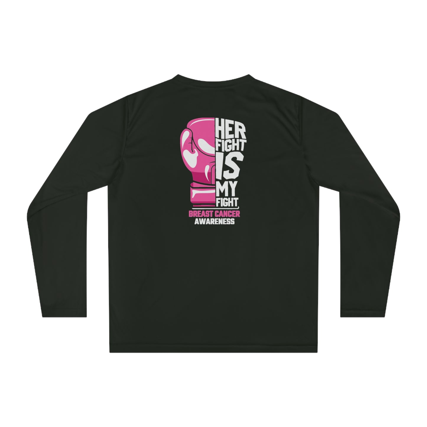 Her FIGHT Is My FIGHT Unisex Performance Long Sleeve Shirt